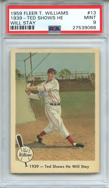 1959 FLEER TED WILLIAMS 13 1939-TED SHOWS HE WILL STAY PSA MINT 9