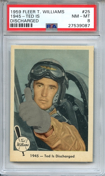 1959 FLEER TED WILLIAMS 25 1945-TED IS DISCHARGED PSA NM-MT 8