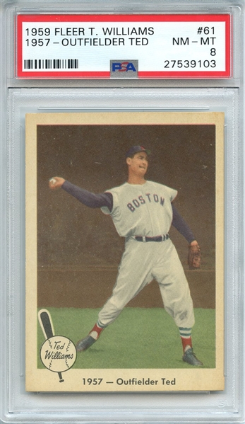 1959 FLEER TED WILLIAMS 61 1957-OUTFIELDER TED PSA NM-MT 8