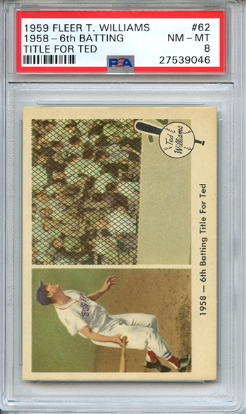 1959 FLEER TED WILLIAMS 62 1958-6th BATTING TITLE FOR TED PSA NM-MT 8