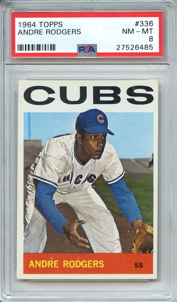 1964 TOPPS 336 ANDRE RODGERS PSA NM-MT 8