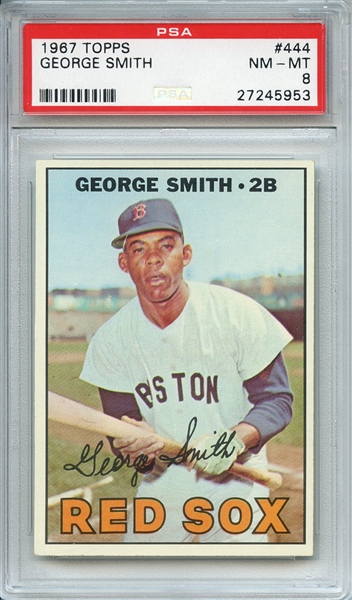 1967 TOPPS 444 GEORGE SMITH PSA NM-MT 8
