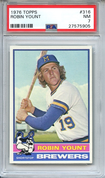 1976 TOPPS 316 ROBIN YOUNT PSA NM 7