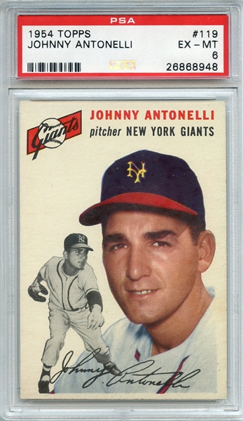 1954 TOPPS 119 JOHNNY ANTONELLI PSA EX-MT 6