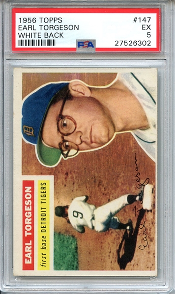 1956 TOPPS 147 EARL TORGESON WHITE BACK PSA EX 5