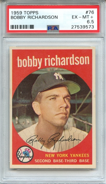 1959 TOPPS 76 BOBBY RICHARDSON PSA EX-MT+ 6.5