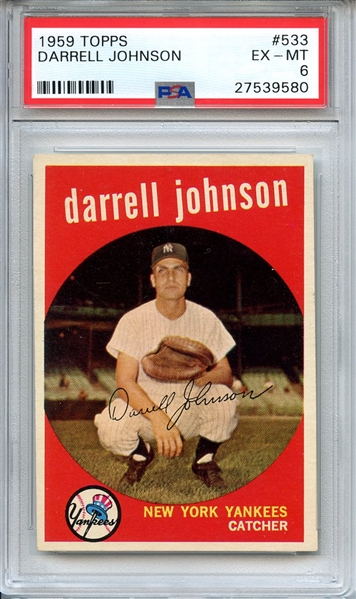 1959 TOPPS 533 DARRELL JOHNSON PSA EX-MT 6