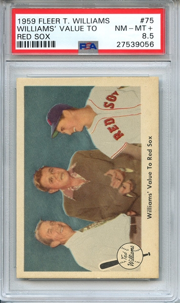 1959 FLEER TED WILLIAMS 75 WILLIAMS' VALUE TO RED SOX PSA NM-MT+ 8.5