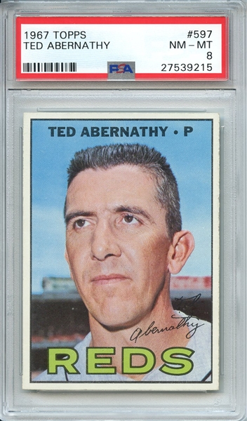 1967 TOPPS 597 TED ABERNATHY PSA NM-MT 8