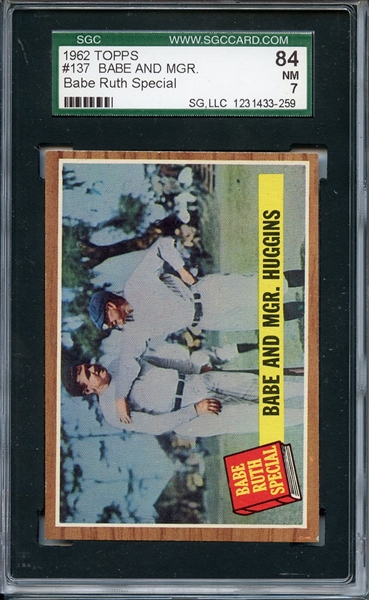 1962 TOPPS 137 BABE RUTH AND MANAGER SGC NM 84 / 7