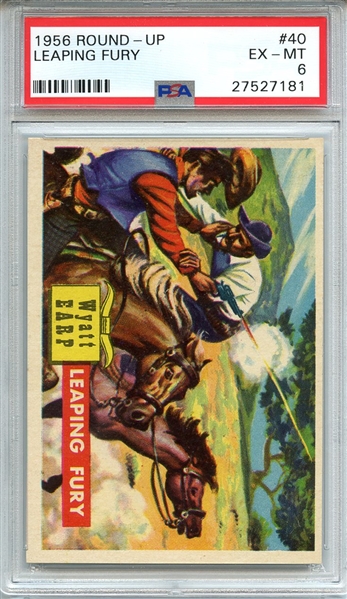 1956 ROUND-UP 40 LEAPING FURY PSA EX-MT 6
