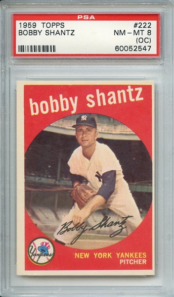 1959 TOPPS 222 BOBBY SHANTZ PSA NM-MT 8 (OC)