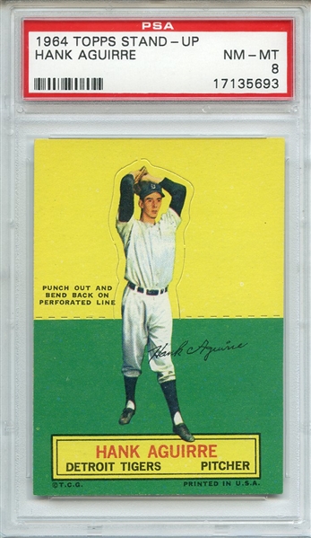 1964 TOPPS STAND-UP HANK AGUIRRE PSA NM-MT 8