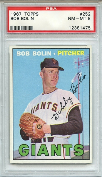 1967 TOPPS 252 BOB BOLIN PSA NM-MT 8