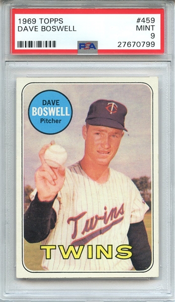 1969 TOPPS 459 DAVE BOSWELL PSA MINT 9