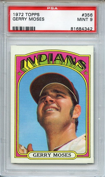 1972 TOPPS 356 GERRY MOSES PSA MINT 9