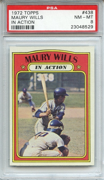 1972 TOPPS 438 MAURY WILLS IN ACTION PSA NM-MT 8