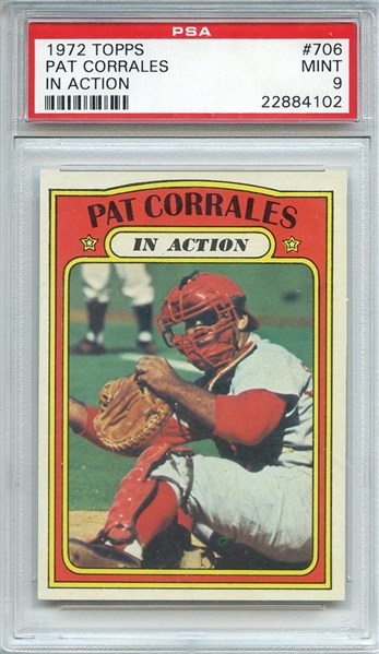1972 TOPPS 706 PAT CORRALES IN ACTION PSA MINT 9