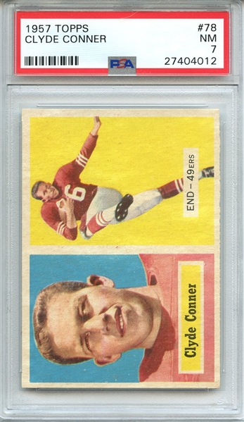 1957 TOPPS 78 CLYDE CONNER PSA NM 7
