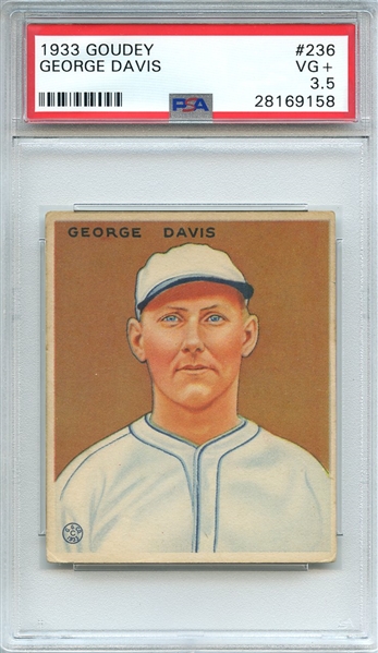 1933 GOUDEY 236 GEORGE DAVIS PSA VG+ 3.5