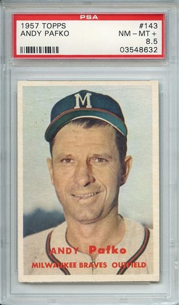 1957 TOPPS 143 ANDY PAFKO PSA NM-MT+ 8.5