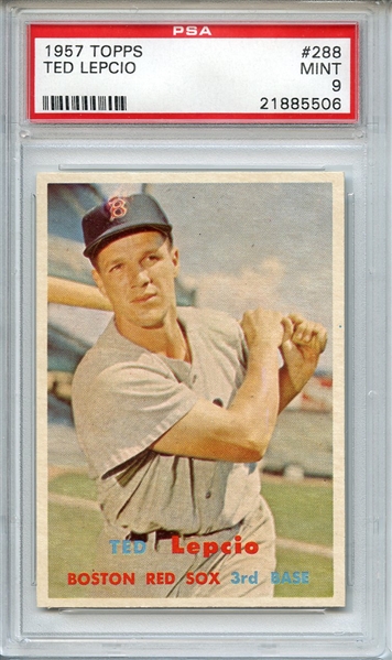 1957 TOPPS 288 TED LEPCIO PSA MINT 9