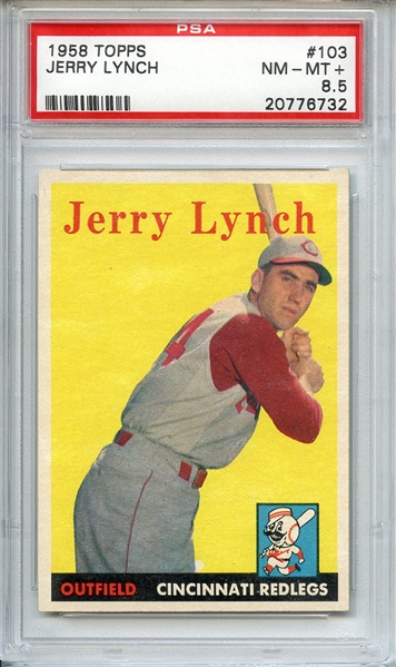 1958 TOPPS 103 JERRY LYNCH PSA NM-MT+ 8.5