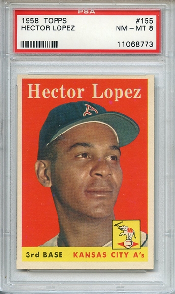 1958 TOPPS 155 HECTOR LOPEZ PSA NM-MT 8