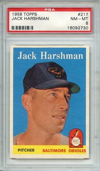 1958 TOPPS 217 JACK HARSHMAN PSA NM-MT 8