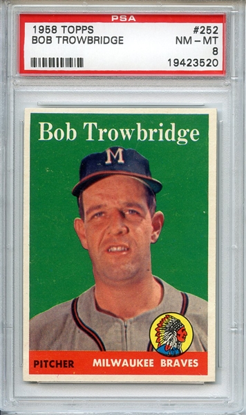 1958 TOPPS 252 BOB TROWBRIDGE PSA NM-MT 8