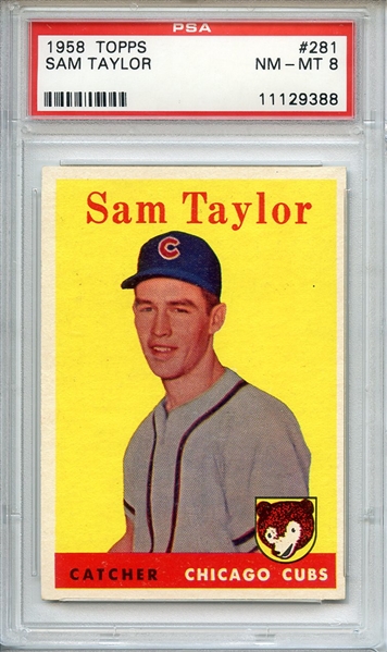 1958 TOPPS 281 SAM TAYLOR PSA NM-MT 8