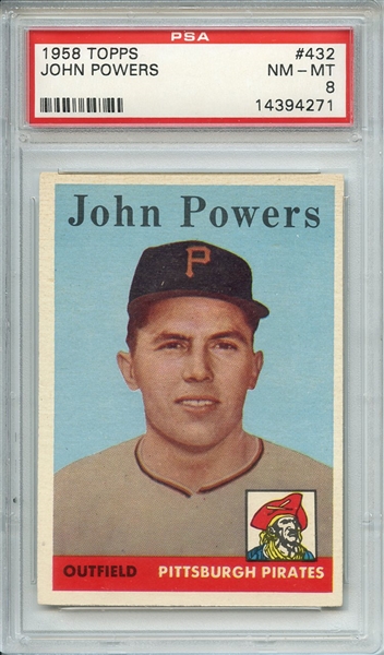 1958 TOPPS 432 JOHN POWERS PSA NM-MT 8