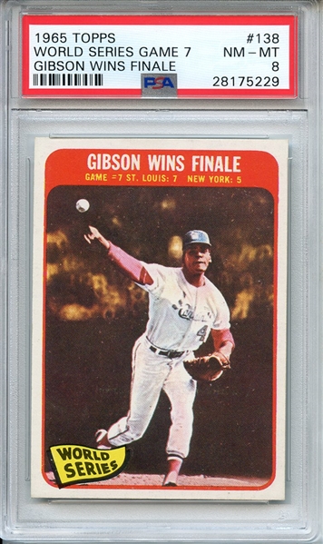 1965 TOPPS 138 WORLD SERIES GAME 7 GIBSON WINS FINALE PSA NM-MT 8