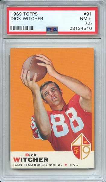 1969 TOPPS 91 DICK WITCHER PSA NM+ 7.5