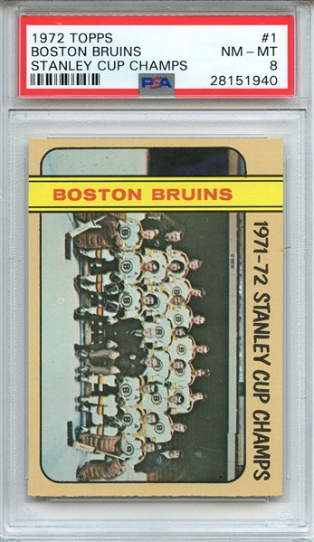 1972 TOPPS 1 BOSTON BRUINS STANLEY CUP CHAMPS PSA NM-MT 8