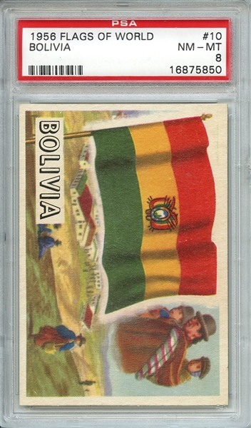 1956 FLAGS OF WORLD 10 BOLIVIA PSA NM-MT 8