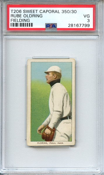 1909-11 T206 SWEET CAPORAL 350/30 RUBE OLDRING FIELDING PSA VG 3