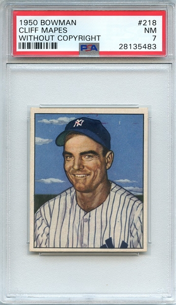 1950 BOWMAN 218 CLIFF MAPES WITHOUT COPYRIGHT PSA NM 7