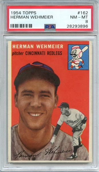1954 TOPPS 162 HERMAN WEHMEIER PSA NM-MT 8