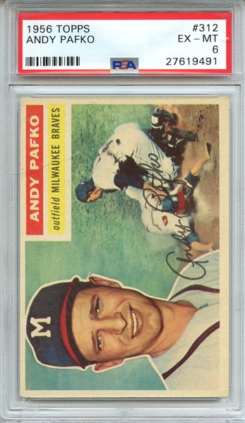 1956 TOPPS 312 ANDY PAFKO PSA EX-MT 6