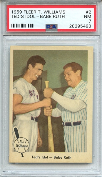 1959 FLEER TED WILLIAMS 2 TED'S IDOL-BABE RUTH PSA NM 7