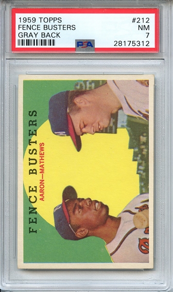 1959 TOPPS 212 FENCE BUSTERS GRAY BACK PSA NM 7