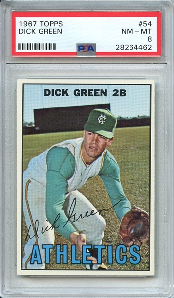1967 TOPPS 54 DICK GREEN PSA NM-MT 8