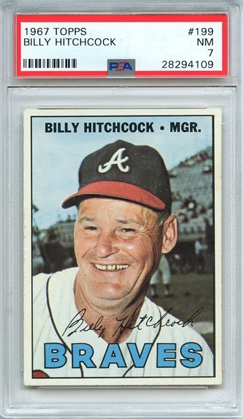 1967 TOPPS 199 BILLY HITCHCOCK PSA NM 7