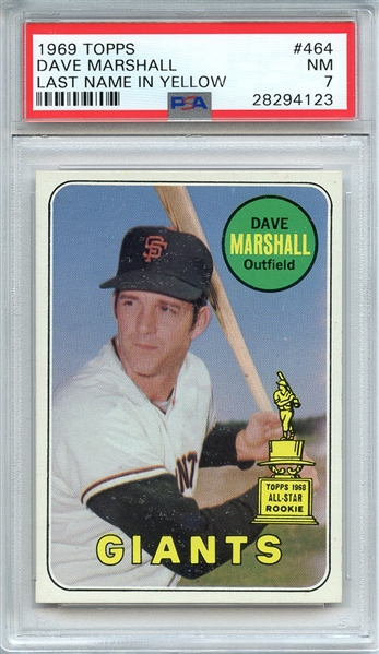 1969 TOPPS 464 DAVE MARSHALL LAST NAME IN YELLOW PSA NM 7
