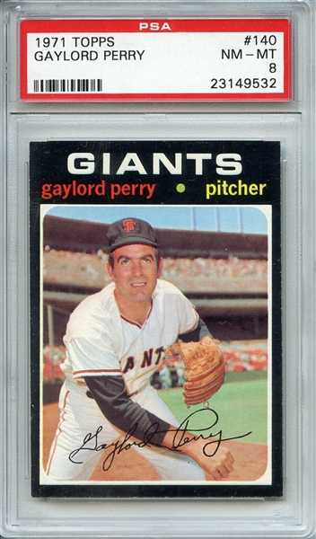 1971 TOPPS 140 GAYLORD PERRY PSA NM-MT 8