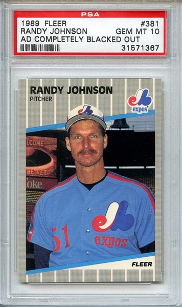 1989 FLEER 381 RANDY JOHNSON AD COMPLETELY BLACKED OUT PSA GEM MT 10