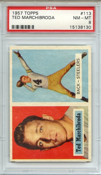 1957 TOPPS 113 TED MARCHIBRODA PSA NM-MT 8