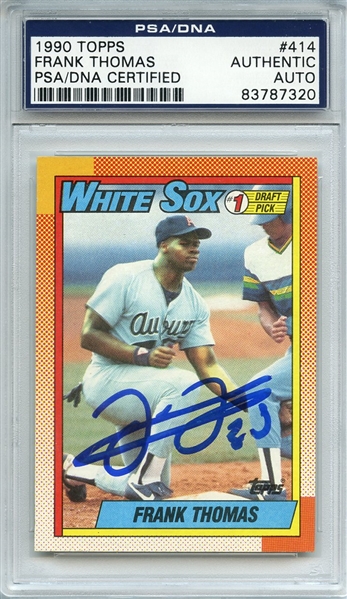 FRANK THOMAS SIGNED 1990 TOPPS ROOKIE CARD PSA/DNA