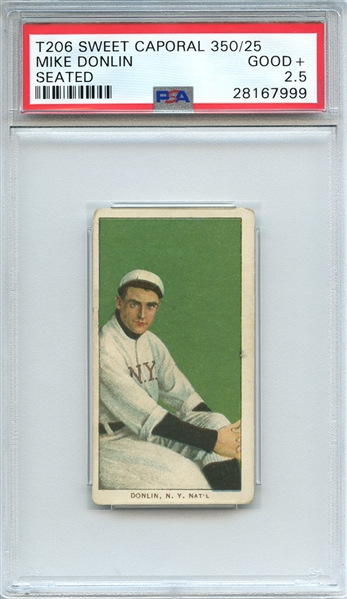 1909-11 T206 SWEET CAPORAL 350/25 MIKE DONLIN SEATED PSA GOOD+ 2.5